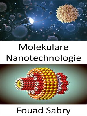 cover image of Molekulare Nanotechnologie